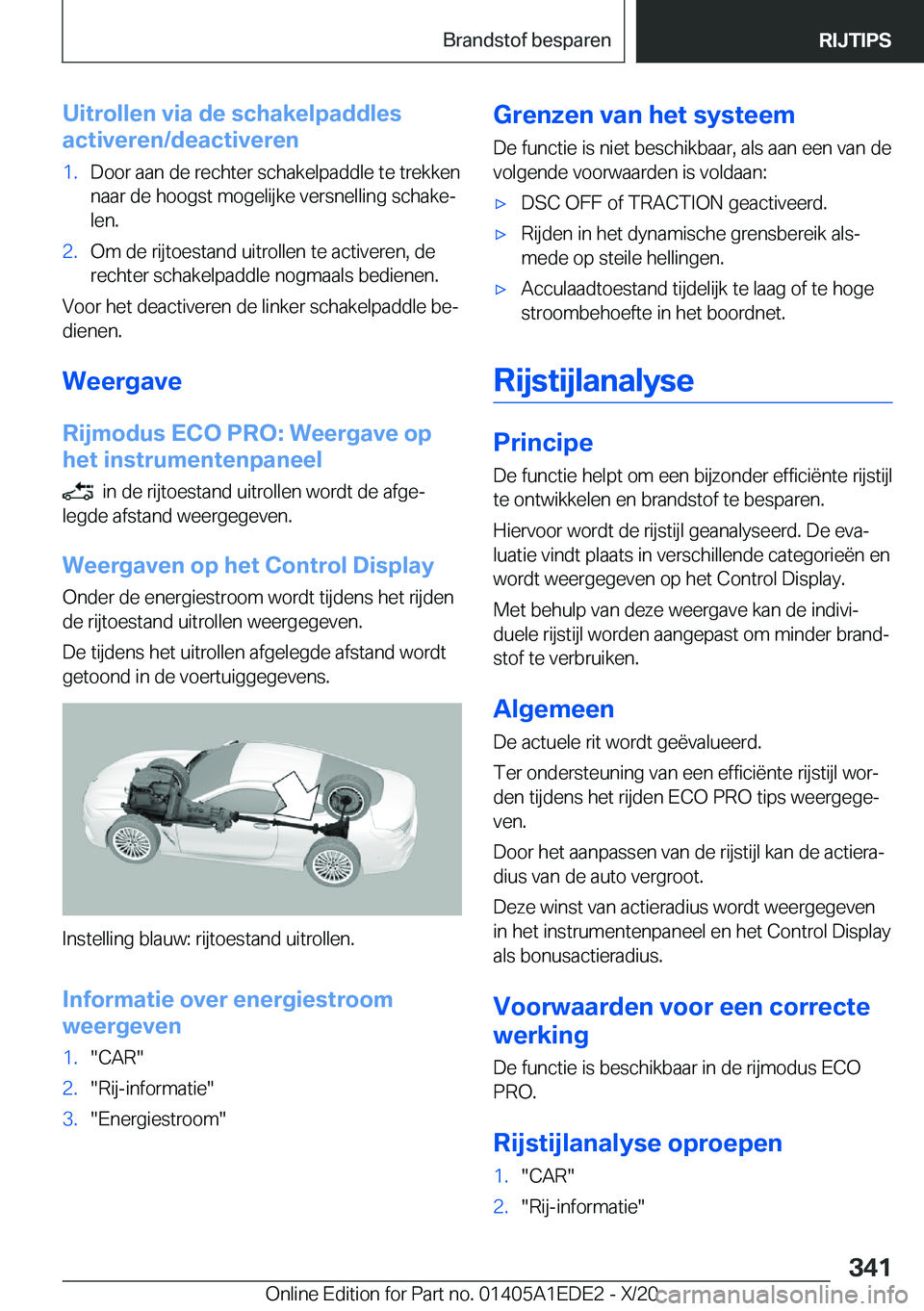BMW 8 SERIES CONVERTIBLE 2021  Instructieboekjes (in Dutch) �U�i�t�r�o�l�l�e�n��v�i�a��d�e��s�c�h�a�k�e�l�p�a�d�d�l�e�s
�a�c�t�i�v�e�r�e�n�/�d�e�a�c�t�i�v�e�r�e�n�1�.�D�o�o�r��a�a�n��d�e��r�e�c�h�t�e�r��s�c�h�a�k�e�l�p�a�d�d�l�e��t�e��t�r�e�k�k�e�n
�n
