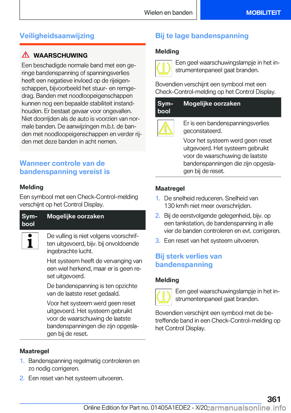 BMW 8 SERIES CONVERTIBLE 2021  Instructieboekjes (in Dutch) �V�e�i�l�i�g�h�e�i�d�s�a�a�n�w�i�j�z�i�n�g
�W�A�A�R�S�C�H�U�W�I�N�G
�E�e�n��b�e�s�c�h�a�d�i�g�d�e��n�o�r�m�a�l�e��b�a�n�d��m�e�t��e�e�n��g�ej
�r�i�n�g�e��b�a�n�d�e�n�s�p�a�n�n�i�n�g��o�f��s�