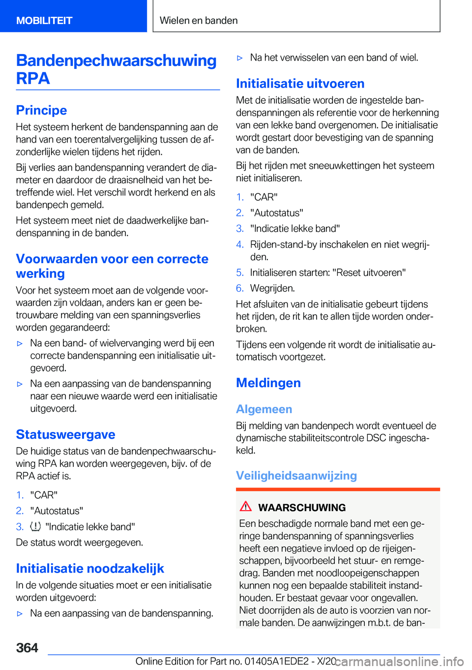 BMW 8 SERIES CONVERTIBLE 2021  Instructieboekjes (in Dutch) �B�a�n�d�e�n�p�e�c�h�w�a�a�r�s�c�h�u�w�i�n�g�R�P�A
�P�r�i�n�c�i�p�e
�H�e�t��s�y�s�t�e�e�m��h�e�r�k�e�n�t��d�e��b�a�n�d�e�n�s�p�a�n�n�i�n�g��a�a�n��d�e
�h�a�n�d��v�a�n��e�e�n��t�o�e�r�e�n�t�a�