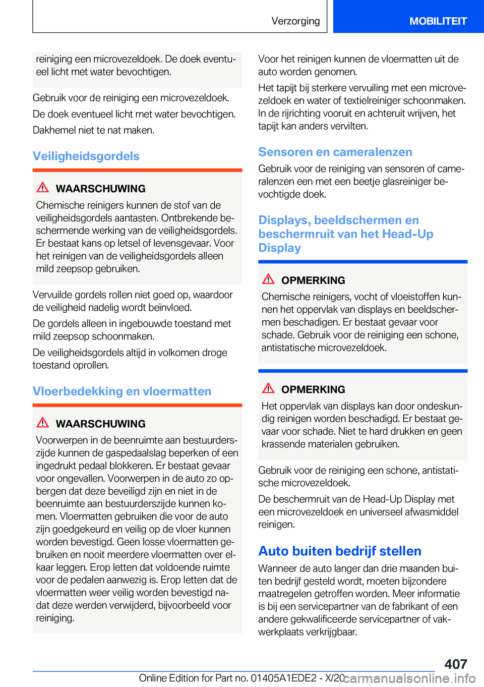 BMW 8 SERIES CONVERTIBLE 2021  Instructieboekjes (in Dutch) �r�e�i�n�i�g�i�n�g��e�e�n��m�i�c�r�o�v�e�z�e�l�d�o�e�k�.��D�e��d�o�e�k��e�v�e�n�t�uj�e�e�l��l�i�c�h�t��m�e�t��w�a�t�e�r��b�e�v�o�c�h�t�i�g�e�n�.
�G�e�b�r�u�i�k��v�o�o�r��d�e��r�e�i�n�i�g�