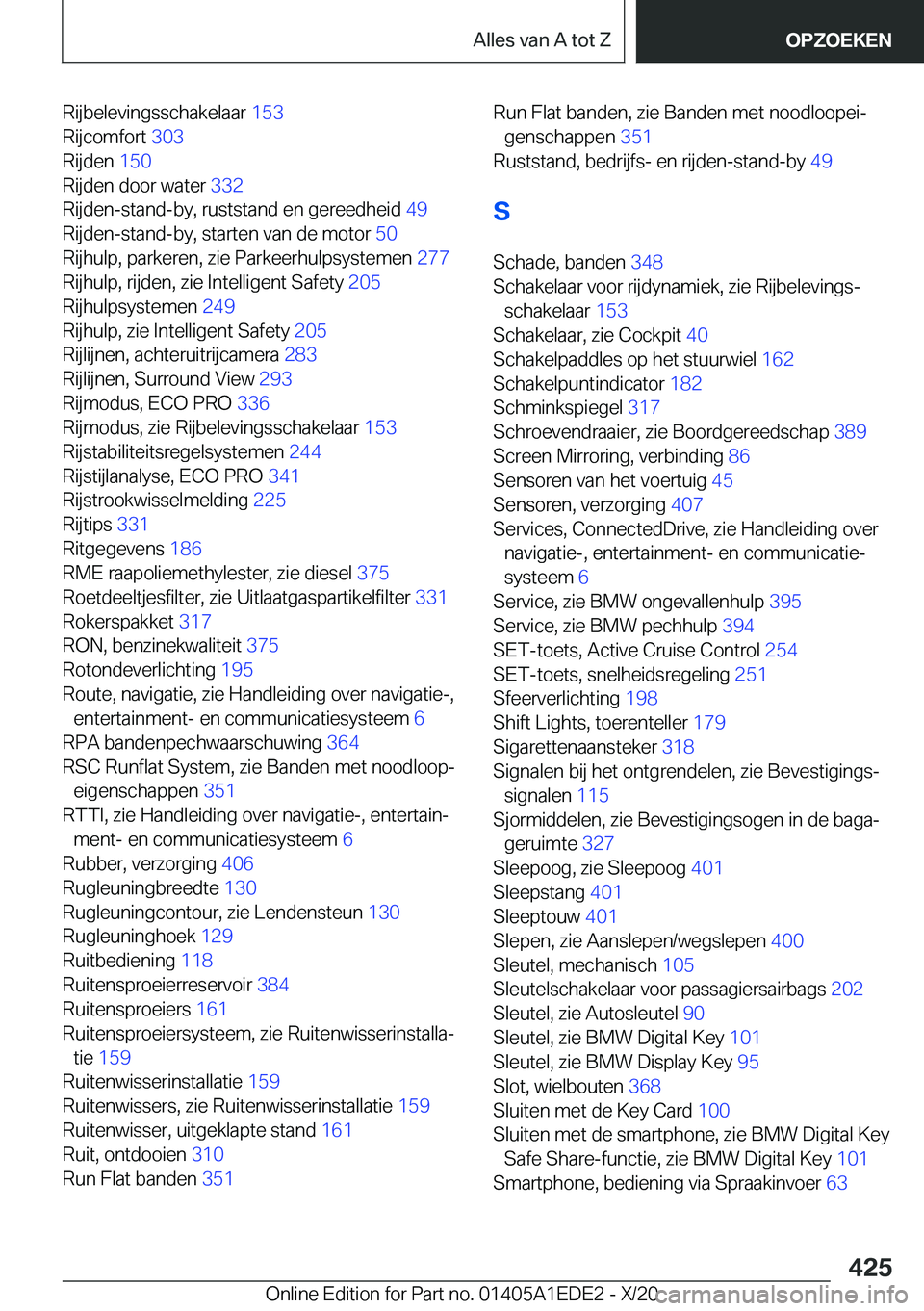 BMW 8 SERIES CONVERTIBLE 2021  Instructieboekjes (in Dutch) �R�i�j�b�e�l�e�v�i�n�g�s�s�c�h�a�k�e�l�a�a�r��1�5�3�
�R�i�j�c�o�m�f�o�r�t� �3�0�3�
�R�i�j�d�e�n� �1�5�0�
�R�i�j�d�e�n��d�o�o�r��w�a�t�e�r� �3�3�2�
�R�i�j�d�e�n�-�s�t�a�n�d�-�b�y�,��r�u�s�t�
