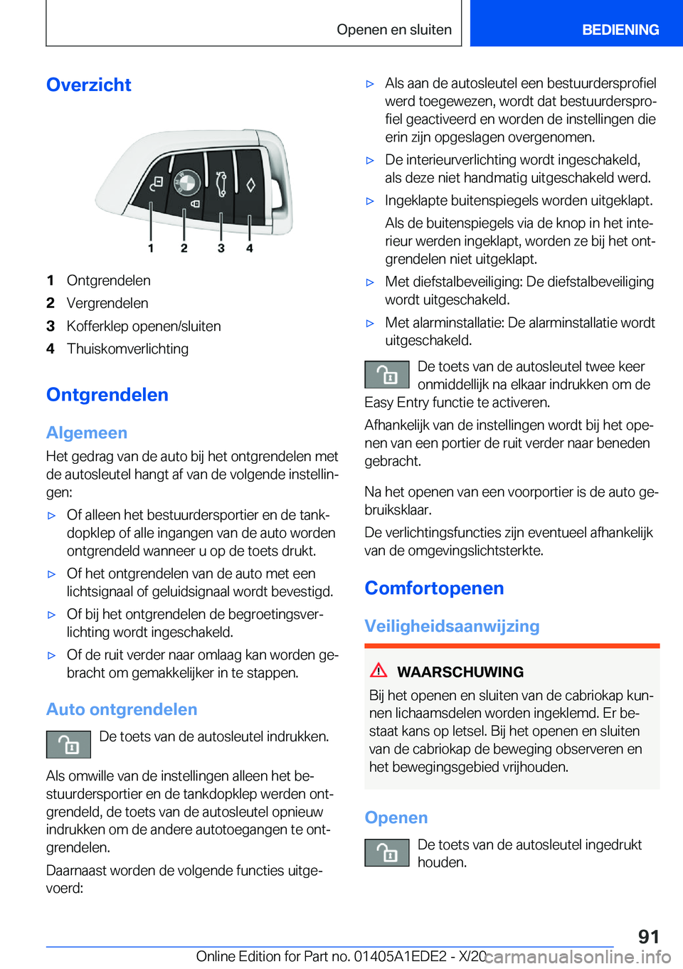 BMW 8 SERIES CONVERTIBLE 2021  Instructieboekjes (in Dutch) �O�v�e�r�z�i�c�h�t�1�O�n�t�g�r�e�n�d�e�l�e�n�2�V�e�r�g�r�e�n�d�e�l�e�n�3�K�o�f�f�e�r�k�l�e�p��o�p�e�n�e�n�/�s�l�u�i�t�e�n�4�T�h�u�i�s�k�o�m�v�e�r�l�i�c�h�t�i�n�g
�O�n�t�g�r�e�n�d�e�l�e�n
�A�l�g�e�m�e