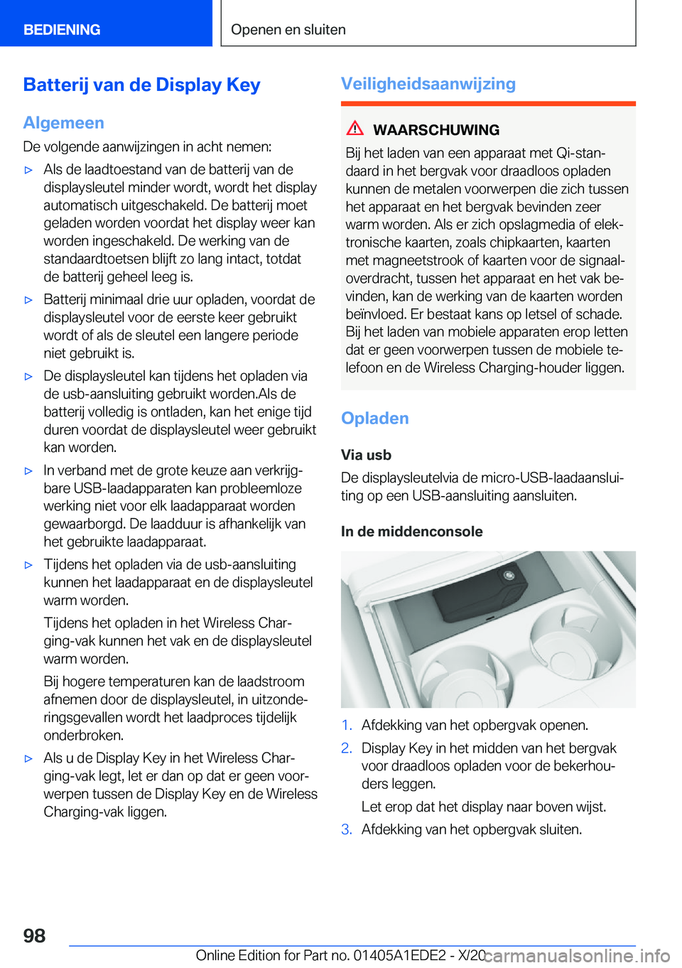 BMW 8 SERIES CONVERTIBLE 2021  Instructieboekjes (in Dutch) �B�a�t�t�e�r�i�j��v�a�n��d�e��D�i�s�p�l�a�y��K�e�y�A�l�g�e�m�e�e�n
�D�e��v�o�l�g�e�n�d�e��a�a�n�w�i�j�z�i�n�g�e�n��i�n��a�c�h�t��n�e�m�e�n�:'x�A�l�s��d�e��l�a�a�d�t�o�e�s�t�a�n�d��v�a�