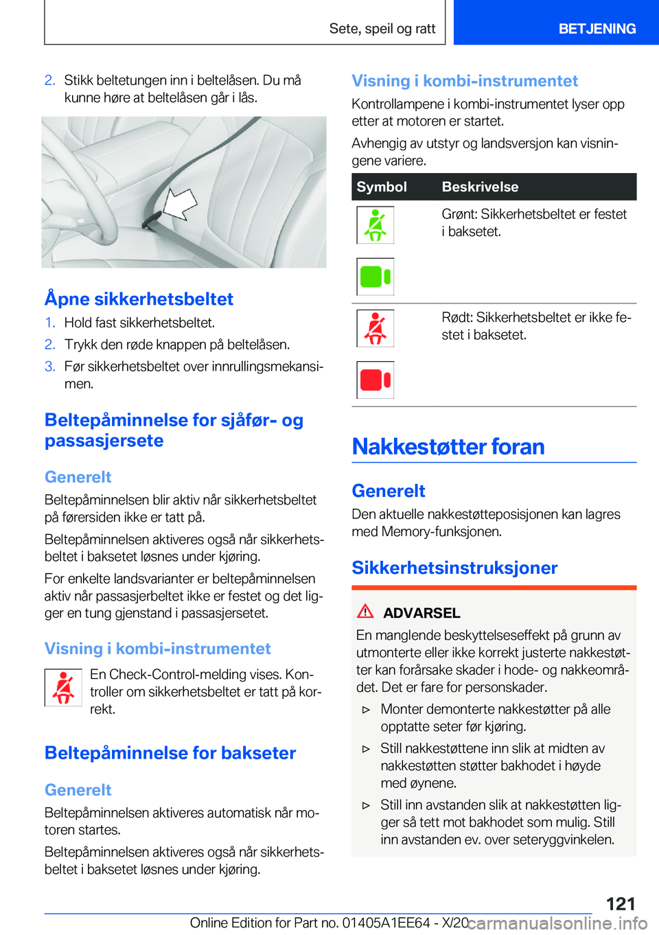 BMW 8 SERIES CONVERTIBLE 2021  InstruksjonsbØker (in Norwegian) �2�.�S�t�i�k�k��b�e�l�t�e�t�u�n�g�e�n��i�n�n��i��b�e�l�t�e�l�å�s�e�n�.��D�u��m�å�k�u�n�n�e��h�