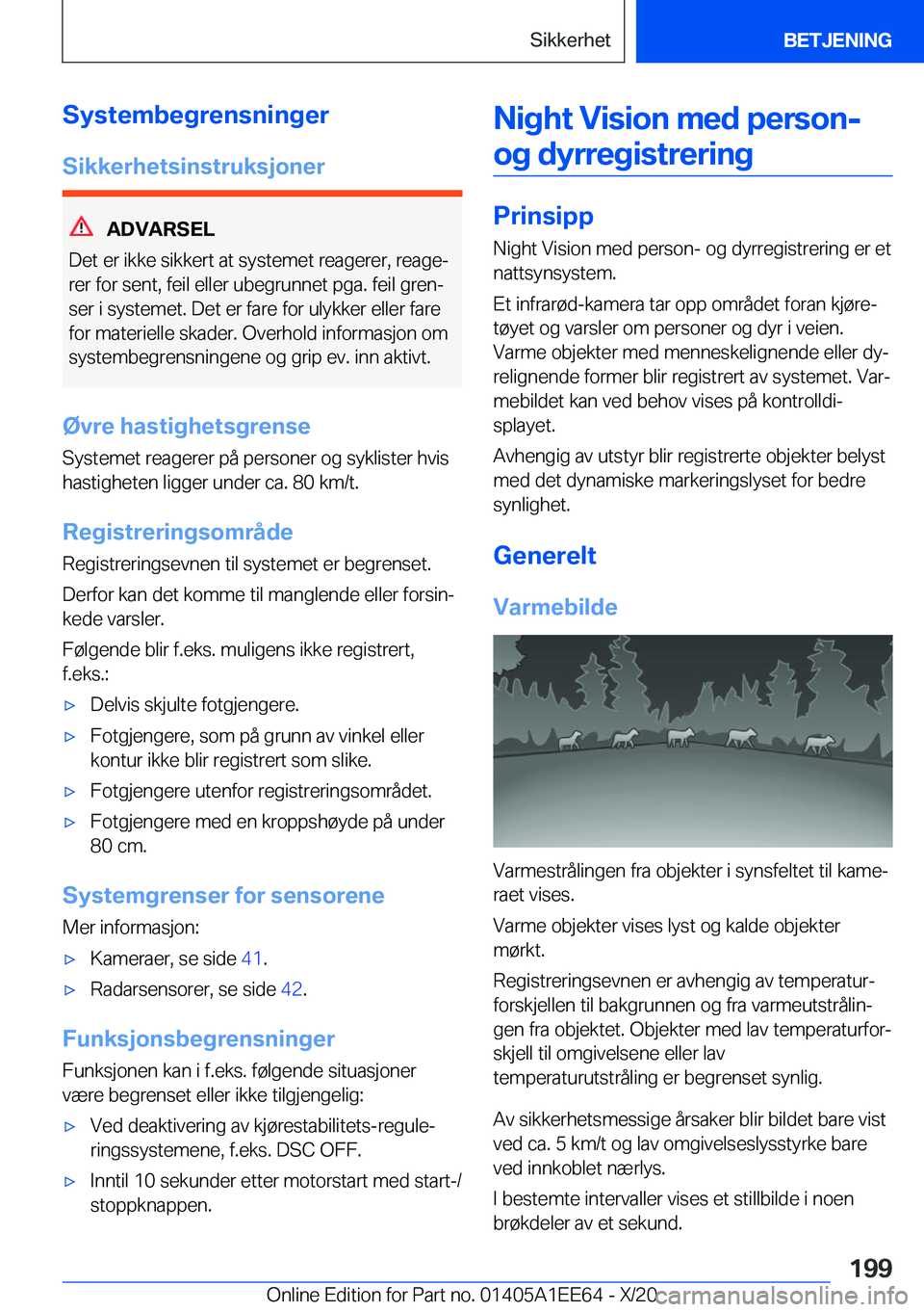 BMW 8 SERIES CONVERTIBLE 2021  InstruksjonsbØker (in Norwegian) �S�y�s�t�e�m�b�e�g�r�e�n�s�n�i�n�g�e�r
�S�i�k�k�e�r�h�e�t�s�i�n�s�t�r�u�k�s�j�o�n�e�r
�A�D�V�A�R�S�E�L
�D�e�t��e�r��i�k�k�e��s�i�k�k�e�r�t��a�t��s�y�s�t�e�m�e�t��r�e�a�g�e�r�e�r�,��r�e�a�g�ej 