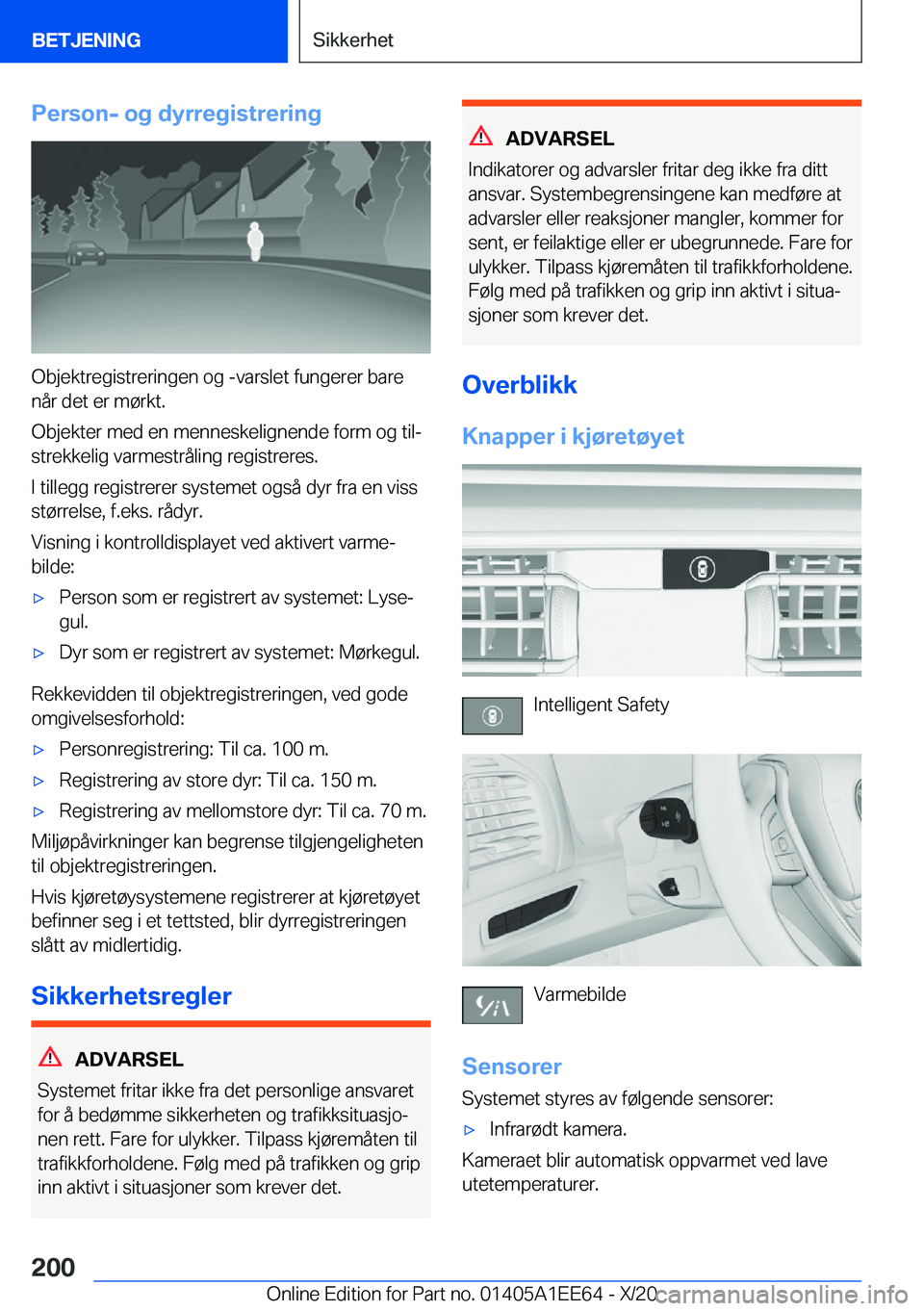 BMW 8 SERIES CONVERTIBLE 2021  InstruksjonsbØker (in Norwegian) �P�e�r�s�o�n�-��o�g��d�y�r�r�e�g�i�s�t�r�e�r�i�n�g
�O�b�j�e�k�t�r�e�g�i�s�t�r�e�r�i�n�g�e�n��o�g��-�v�a�r�s�l�e�t��f�u�n�g�e�r�e�r��b�a�r�e�n�å�r��d�e�t��e�r��m�