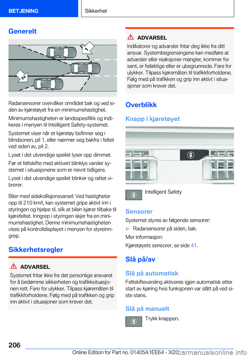 BMW 8 SERIES CONVERTIBLE 2021  InstruksjonsbØker (in Norwegian) �G�e�n�e�r�e�l�t
�R�a�d�a�r�s�e�n�s�o�r�e�r��o�v�e�r�v�å�k�e�r��o�m�r�å�d�e�t��b�a�k��o�g��v�e�d��s�ij�d�e�n��a�v��k�j�