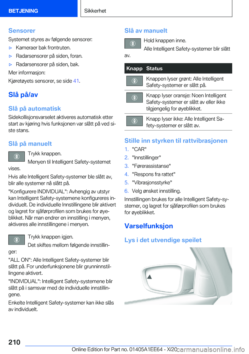 BMW 8 SERIES CONVERTIBLE 2021  InstruksjonsbØker (in Norwegian) �S�e�n�s�o�r�e�r�S�y�s�t�e�m�e�t��s�t�y�r�e�s��a�v��f�