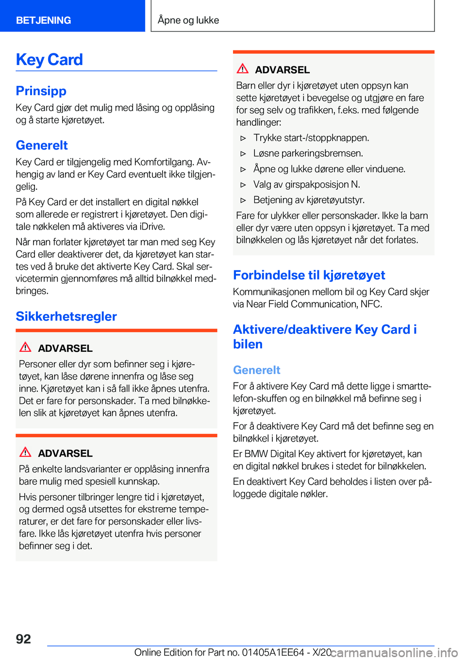 BMW 8 SERIES CONVERTIBLE 2021  InstruksjonsbØker (in Norwegian) �K�e�y��C�a�r�d
�P�r�i�n�s�i�p�p
�K�e�y��C�a�r�d��g�j�