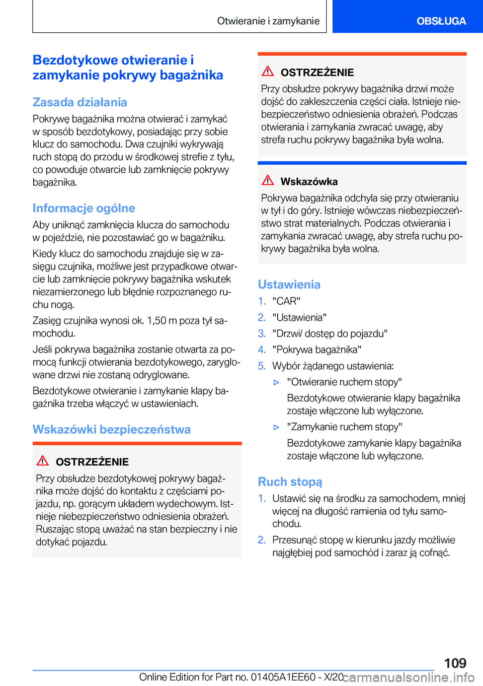 BMW 8 SERIES CONVERTIBLE 2021  Instrukcja obsługi (in Polish) �B�e�z�d�o�t�y�k�o�w�e��o�t�w�i�e�r�a�n�i�e��i
�z�a�m�y�k�a�n�i�e��p�o�k�r�y�w�y��b�a�g�a9�n�i�k�a
�Z�a�s�a�d�a��d�z�i�a�ł�a�n�i�a
�P�o�k�r�y�w�