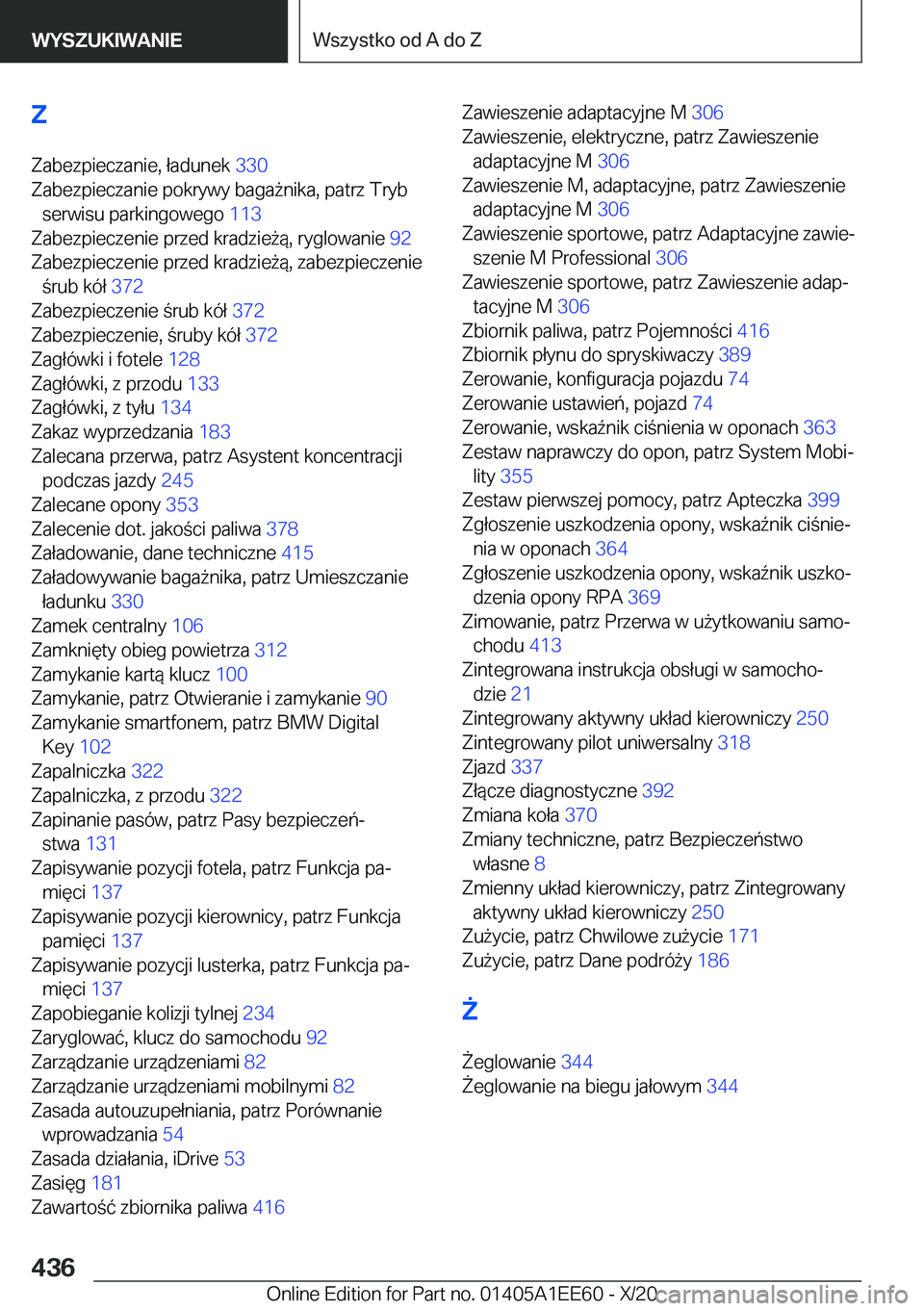 BMW 8 SERIES CONVERTIBLE 2021  Instrukcja obsługi (in Polish) �Z
�Z�a�b�e�z�p�i�e�c�z�a�n�i�e�,��ł�a�d�u�n�e�k� �3�3�0�
�Z�a�b�e�z�p�i�e�c�z�a�n�i�e��p�o�k�r�y�w�y��b�a�g�a9�n�i�k�a�,��p�a�t�r�z��T�r�y�b �s�e�r�w�i�s�u��p�a�r�k�i�n�g�o�w�e�g�o� �1�1�3