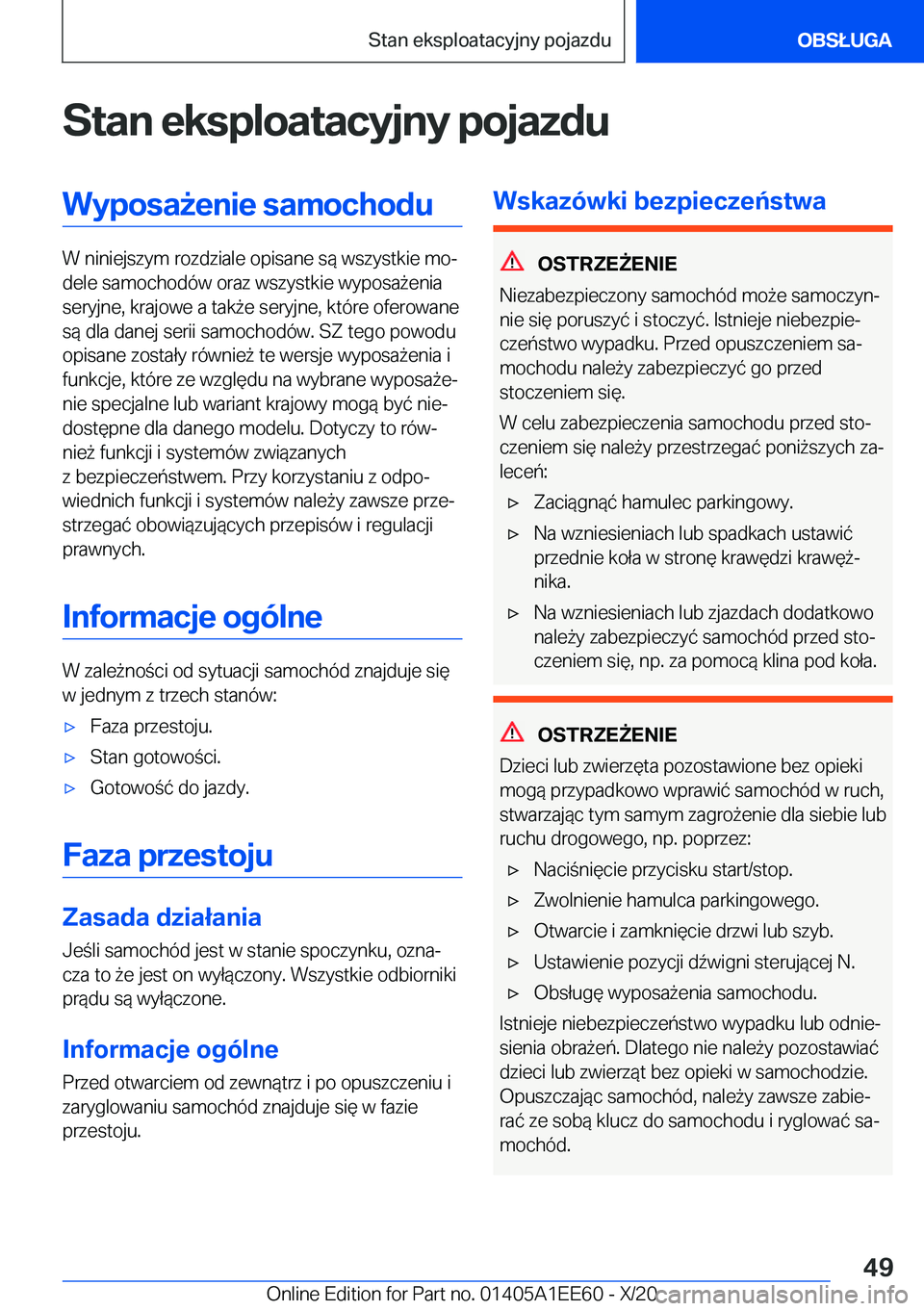 BMW 8 SERIES CONVERTIBLE 2021  Instrukcja obsługi (in Polish) �S�t�a�n��e�k�s�p�l�o�a�t�a�c�y�j�n�y��p�o�j�a�z�d�u�W�y�p�o�s�a9�e�n�i�e��s�a�m�o�c�h�o�d�u
�W��n�i�n�i�e�j�s�z�y�m��r�o�z�d�z�i�a�l�e��o�p�i�s�a�n�e��s�