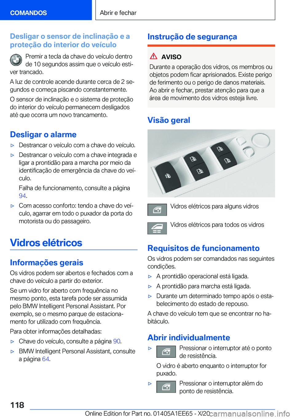 BMW 8 SERIES CONVERTIBLE 2021  Manual do condutor (in Portuguese) �D�e�s�l�i�g�a�r��o��s�e�n�s�o�r��d�e��i�n�c�l�i�n�a�