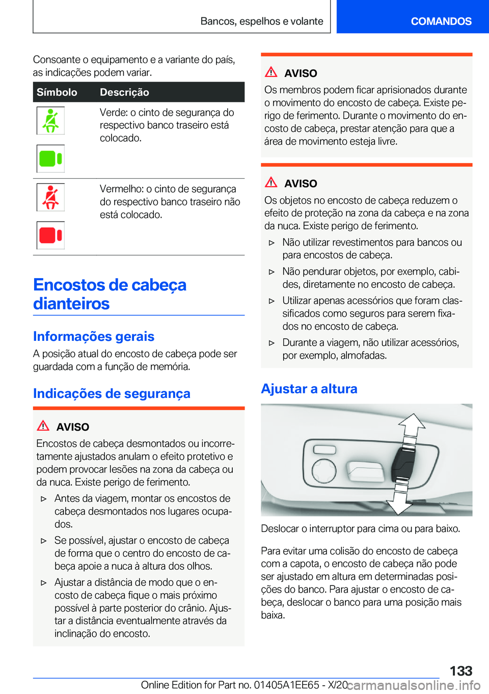 BMW 8 SERIES CONVERTIBLE 2021  Manual do condutor (in Portuguese) �C�o�n�s�o�a�n�t�e��o��e�q�u�i�p�a�m�e�n�t�o��e��a��v�a�r�i�a�n�t�e��d�o��p�a�