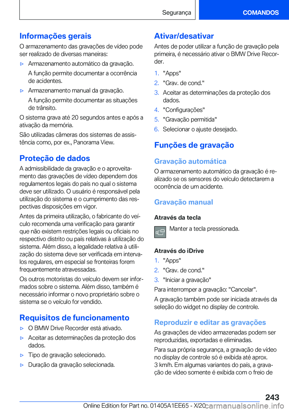BMW 8 SERIES CONVERTIBLE 2021  Manual do condutor (in Portuguese) �I�n�f�o�r�m�a�