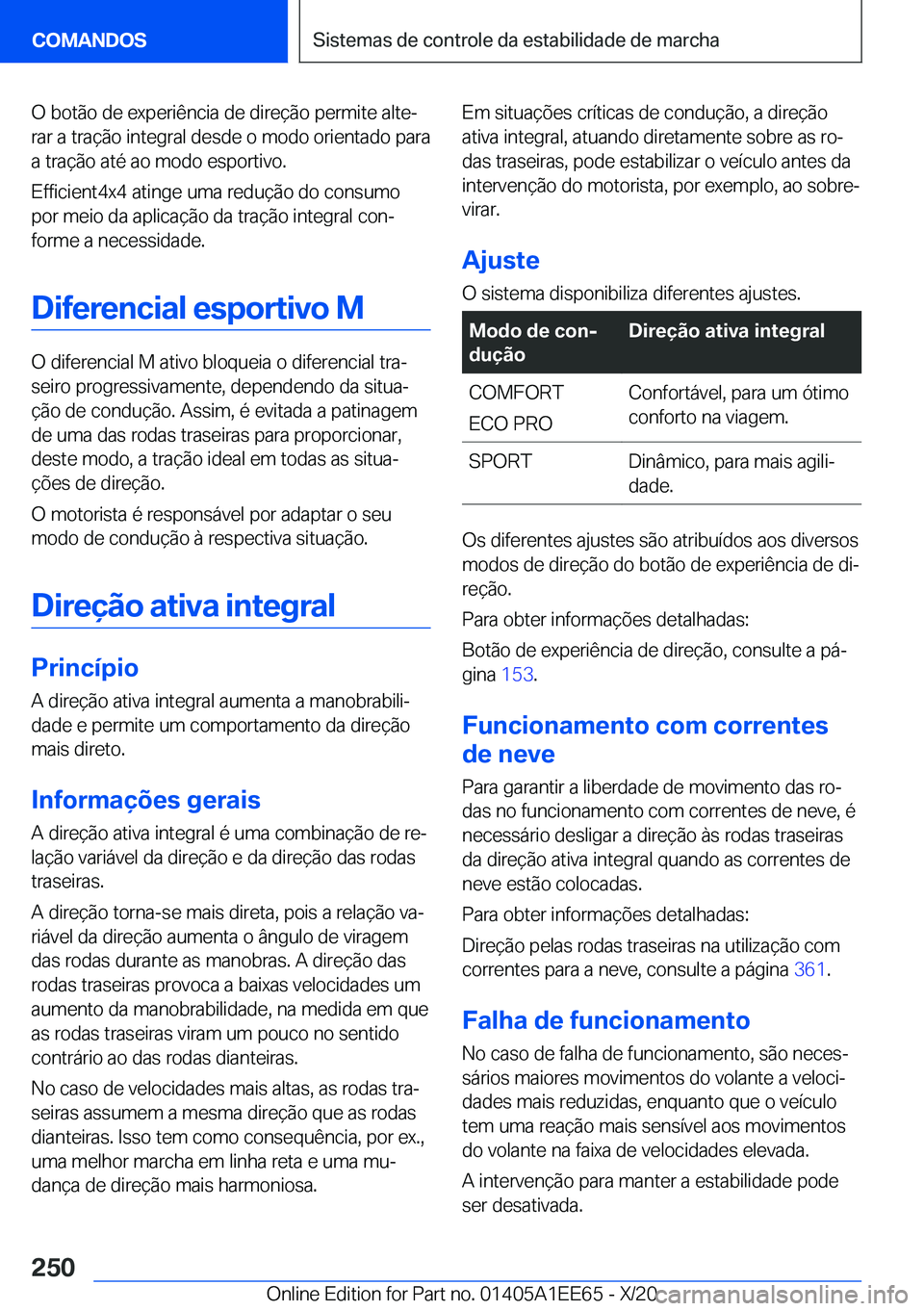 BMW 8 SERIES CONVERTIBLE 2021  Manual do condutor (in Portuguese) �O��b�o�t�ã�o��d�e��e�x�p�e�r�i�ê�n�c�i�a��d�e��d�i�r�e�