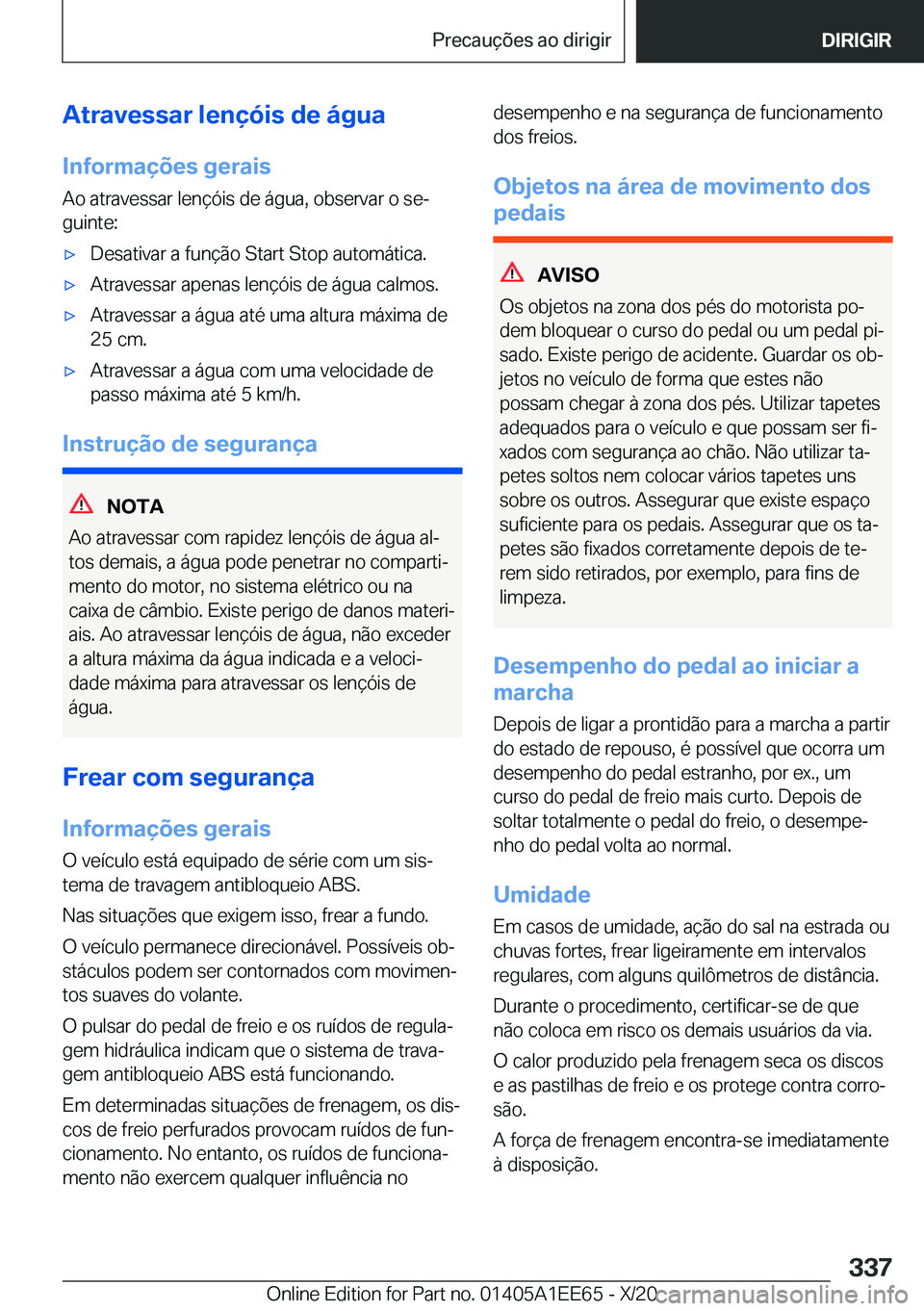 BMW 8 SERIES CONVERTIBLE 2021  Manual do condutor (in Portuguese) �A�t�r�a�v�e�s�s�a�r��l�e�n�
