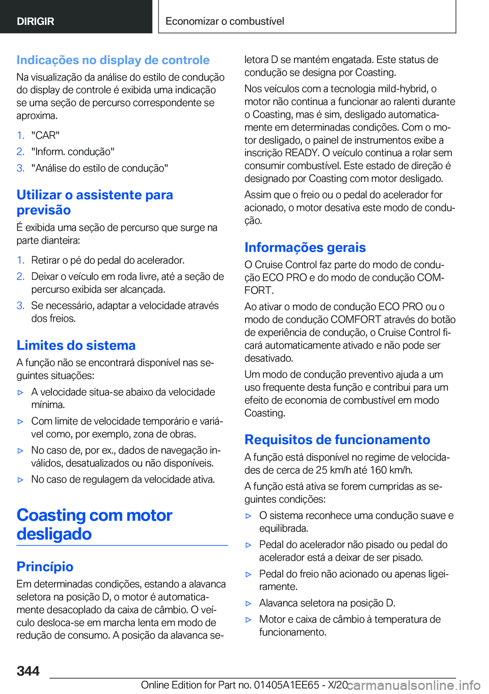 BMW 8 SERIES CONVERTIBLE 2021  Manual do condutor (in Portuguese) �I�n�d�i�c�a�