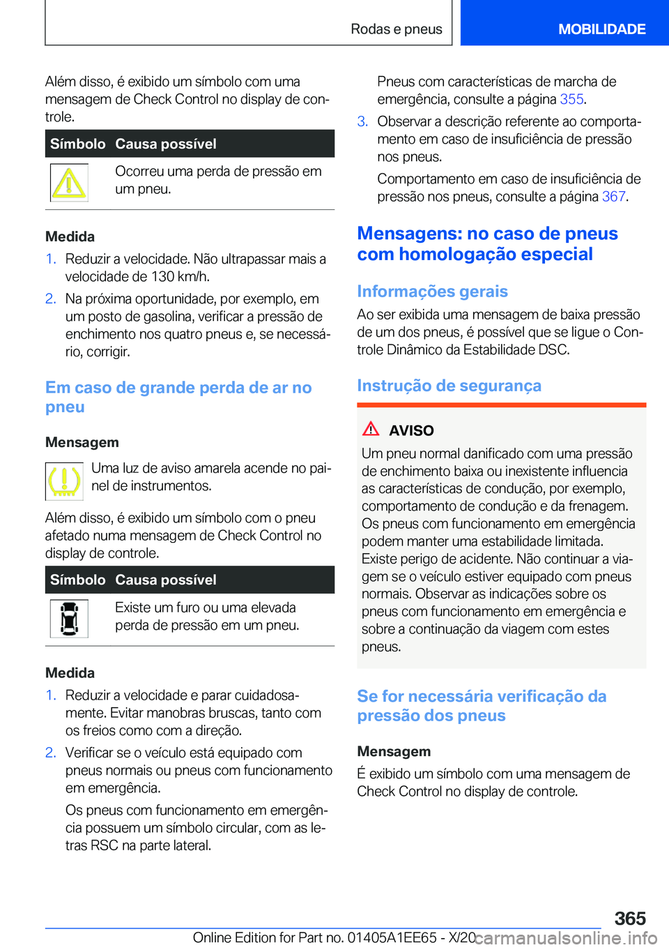 BMW 8 SERIES CONVERTIBLE 2021  Manual do condutor (in Portuguese) �A�l�é�m��d�i�s�s�o�,��é��e�x�i�b�i�d�o��u�m��s�