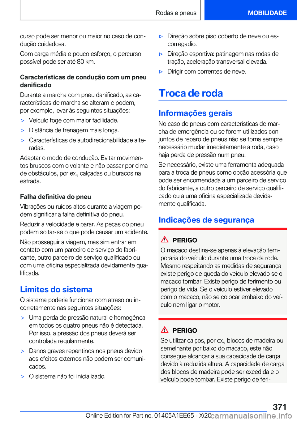 BMW 8 SERIES CONVERTIBLE 2021  Manual do condutor (in Portuguese) �c�u�r�s�o��p�o�d�e��s�e�r��m�e�n�o�r��o�u��m�a�i�o�r��n�o��c�a�s�o��d�e��c�o�nª�d�u�