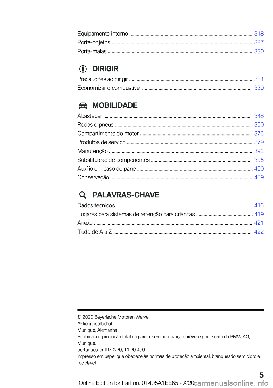 BMW 8 SERIES CONVERTIBLE 2021  Manual do condutor (in Portuguese) �E�q�u�i�p�a�m�e�n�t�o��i�n�t�e�r�n�o��.�.�.�.�.�.�.�.�.�.�.�.�.�.�.�.�.�.�.�.�.�.�.�.�.�.�.�.�.�.�.�.�.�.�.�.�.�.�.�.�.�.�.�.�.�.�.�.�.�.�.�.�.�.�.�.�.�.�.�.�.�.�.�.�.�.�.�.�.�.�.�.�.�.�.�.�.�.�.�.