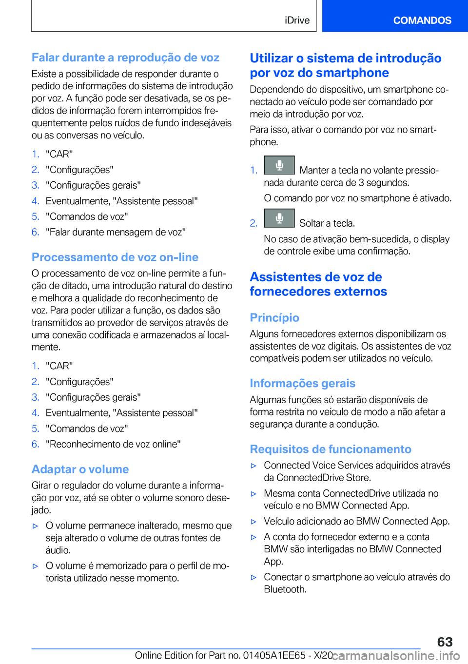 BMW 8 SERIES CONVERTIBLE 2021  Manual do condutor (in Portuguese) �F�a�l�a�r��d�u�r�a�n�t�e��a��r�e�p�r�o�d�u�