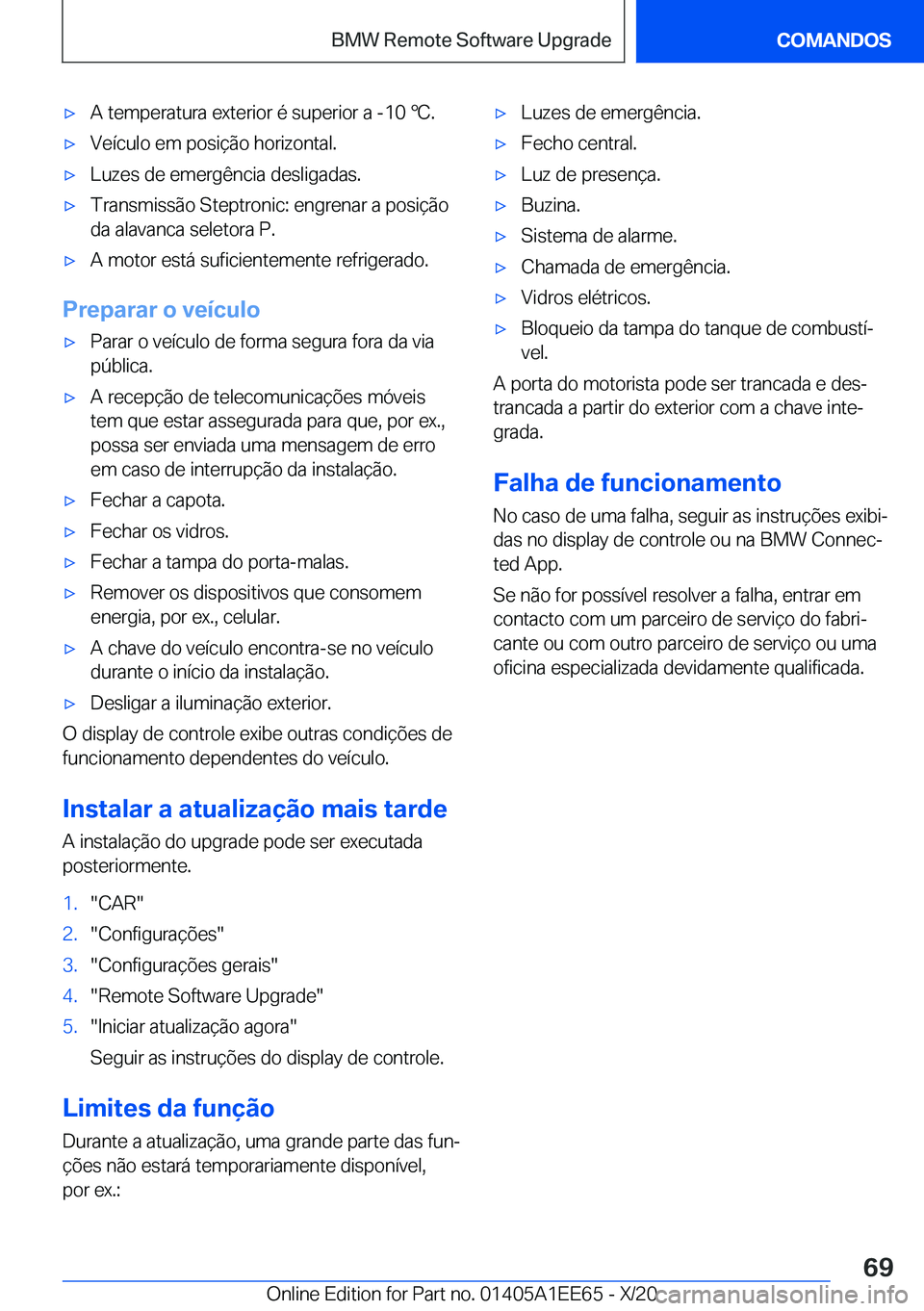 BMW 8 SERIES CONVERTIBLE 2021  Manual do condutor (in Portuguese) x�A��t�e�m�p�e�r�a�t�u�r�a��e�x�t�e�r�i�o�r��é��s�u�p�e�r�i�o�r��a��-�1�0�