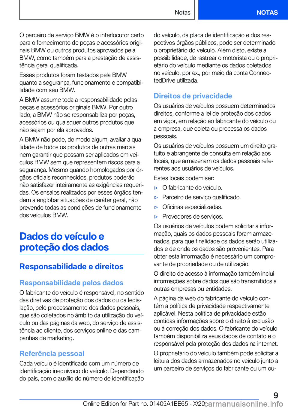 BMW 8 SERIES CONVERTIBLE 2021  Manual do condutor (in Portuguese) �O��p�a�r�c�e�i�r�o��d�e��s�e�r�v�i�