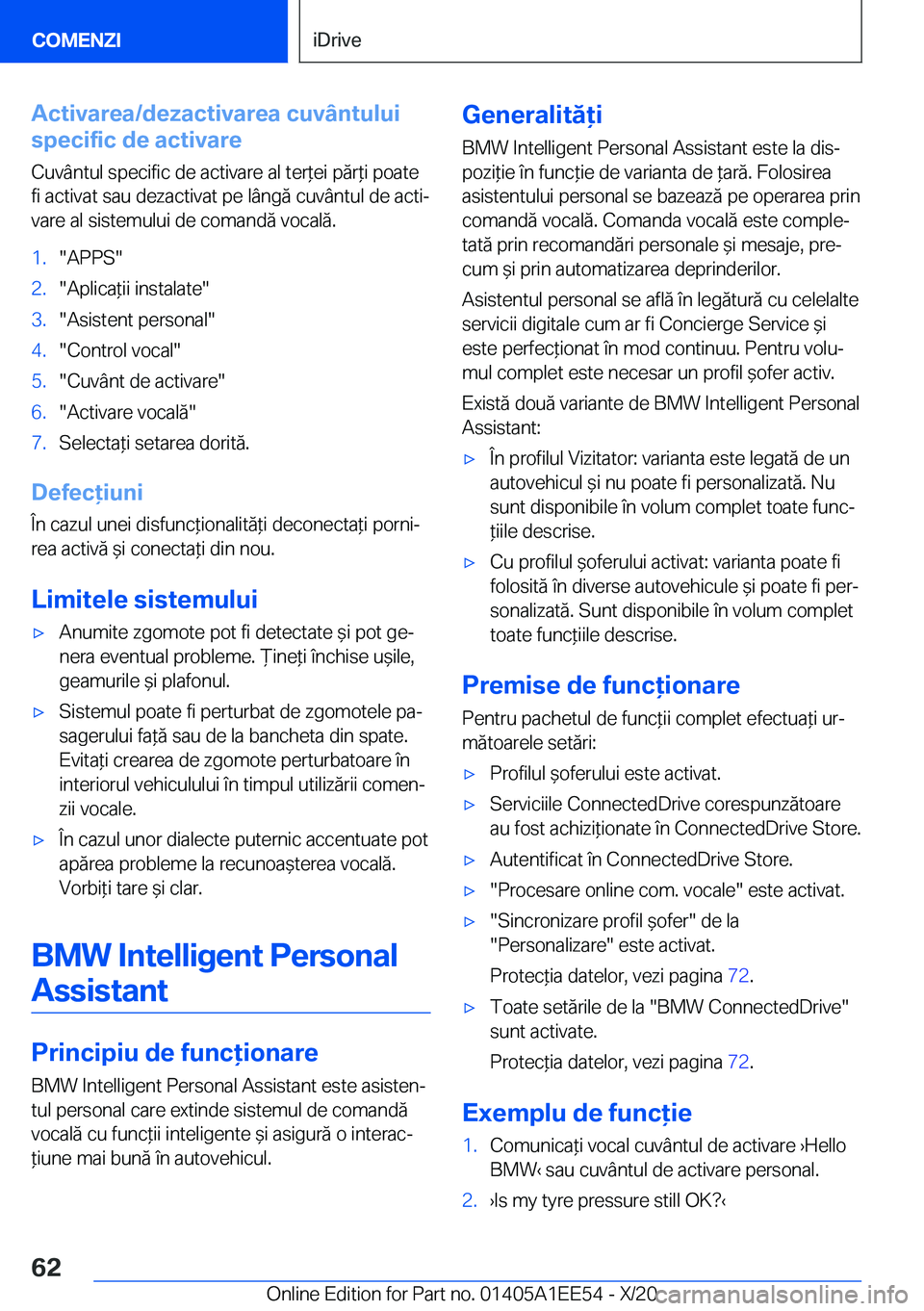 BMW 8 SERIES CONVERTIBLE 2021  Ghiduri De Utilizare (in Romanian) �A�c�t�i�v�a�r�e�a�/�d�e�z�a�c�t�i�v�a�r�e�a��c�u�v�