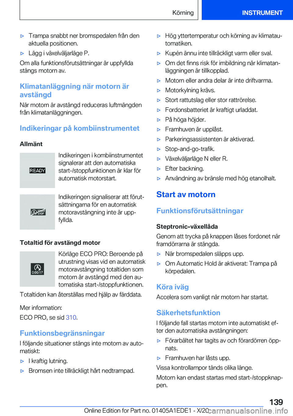 BMW 8 SERIES CONVERTIBLE 2021  InstruktionsbÖcker (in Swedish) 'x�T�r�a�m�p�a��s�n�a�b�b�t��n�e�r��b�r�o�m�s�p�e�d�a�l�e�n��f�r�å�n��d�e�n�a�k�t�u�e�l�l�a��p�o�s�i�t�i�o�n�e�n�.'x�L�ä�g�g��i��v�ä�x�e�l�v�ä�l�j�a�r�l�ä�g�e��P�.
�O�m��a�l�l�a
