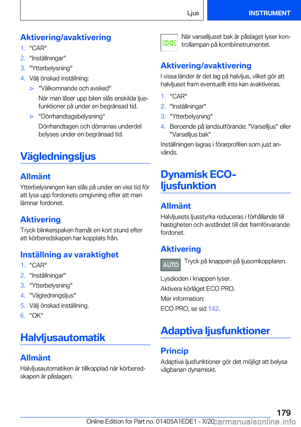 BMW 8 SERIES CONVERTIBLE 2021  InstruktionsbÖcker (in Swedish) �A�k�t�i�v�e�r�i�n�g�/�a�v�a�k�t�i�v�e�r�i�n�g�1�.��C�A�R��2�.��I�n�s�t�ä�l�l�n�i�n�g�a�r��3�.��Y�t�t�e�r�b�e�l�y�s�n�i�n�g��4�.�V�ä�l�j��