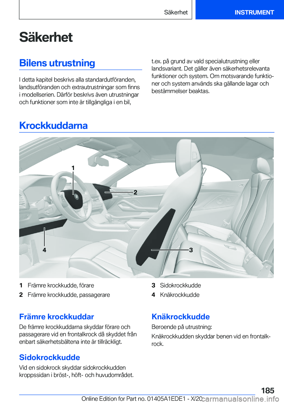 BMW 8 SERIES CONVERTIBLE 2021  InstruktionsbÖcker (in Swedish) �S�ä�k�e�r�h�e�t�B�i�l�e�n�s��u�t�r�u�s�t�n�i�n�g
�I��d�e�t�t�a��k�a�p�i�t�e�l��b�e�s�k�r�i�v�s��a�l�l�a��s�t�a�n�d�a�r�d�u�t�f�