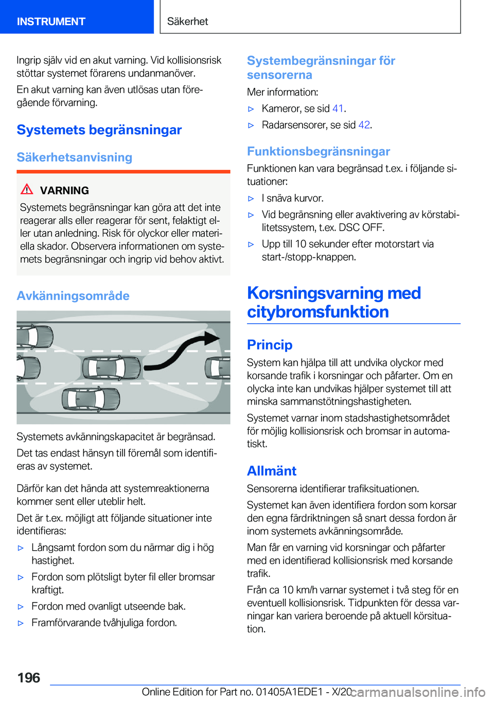 BMW 8 SERIES CONVERTIBLE 2021  InstruktionsbÖcker (in Swedish) �I�n�g�r�i�p��s�j�ä�l�v��v�i�d��e�n��a�k�u�t��v�a�r�n�i�n�g�.��V�i�d��k�o�l�l�i�s�i�o�n�s�r�i�s�k
�s�t�