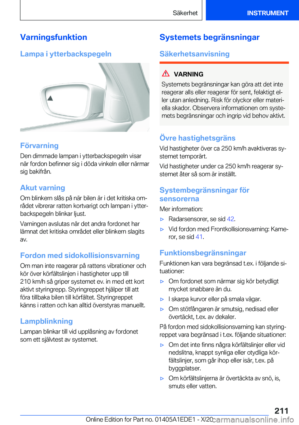 BMW 8 SERIES CONVERTIBLE 2021  InstruktionsbÖcker (in Swedish) �V�a�r�n�i�n�g�s�f�u�n�k�t�i�o�n
�L�a�m�p�a��i��y�t�t�e�r�b�a�c�k�s�p�e�g�e�l�n
�F�
