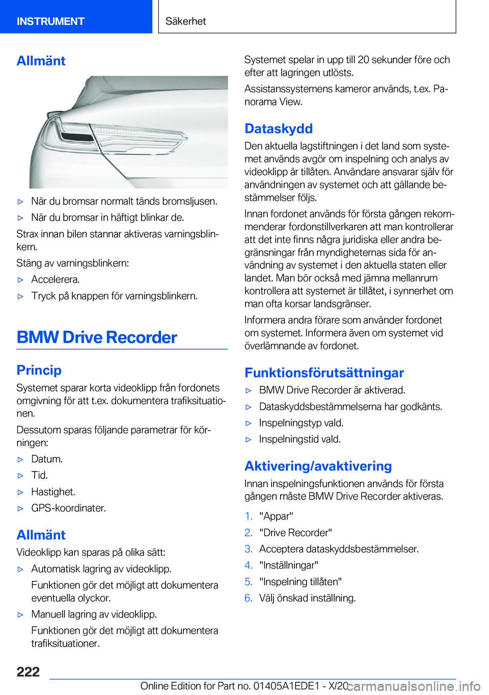 BMW 8 SERIES CONVERTIBLE 2021  InstruktionsbÖcker (in Swedish) �A�l�l�m�ä�n�t'x�N�ä�r��d�u��b�r�o�m�s�a�r��n�o�r�m�a�l�t��t�ä�n�d�s��b�r�o�m�s�l�j�u�s�e�n�.'x�N�ä�r��d�u��b�r�o�m�s�a�r��i�n��h�ä�f�t�i�g�t��b�l�i�n�k�a�r��d�e�.
�S�t�r�a�x�