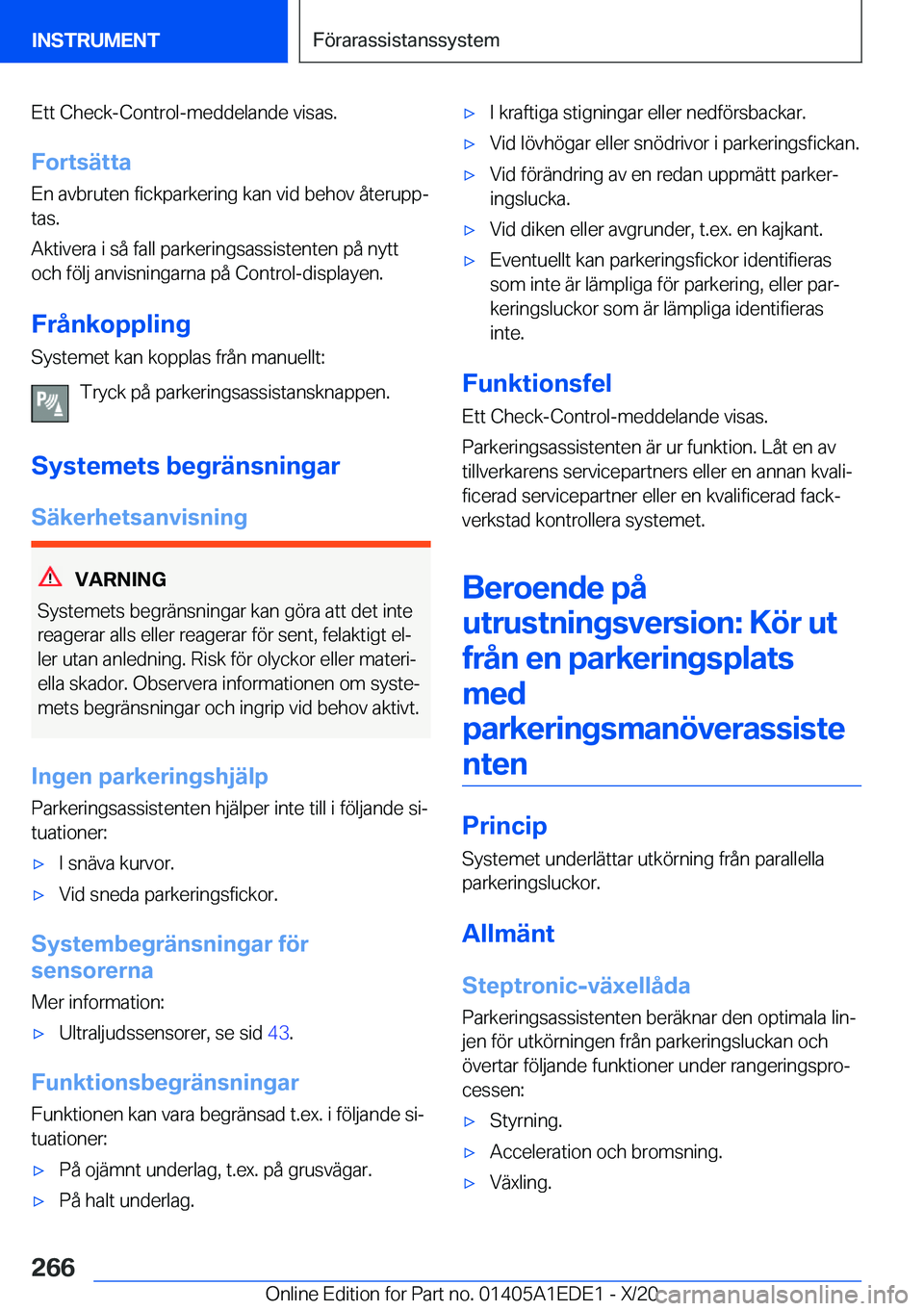 BMW 8 SERIES CONVERTIBLE 2021  InstruktionsbÖcker (in Swedish) �E�t�t��C�h�e�c�k�-�C�o�n�t�r�o�l�-�m�e�d�d�e�l�a�n�d�e��v�i�s�a�s�.�F�o�r�t�s�ä�t�t�a
�E�n��a�v�b�r�u�t�e�n��f�i�c�k�p�a�r�k�e�r�i�n�g��k�a�n��v�i�d��b�e�h�o�v��å�t�e�r�u�p�pj �t�a�s�.
�A�