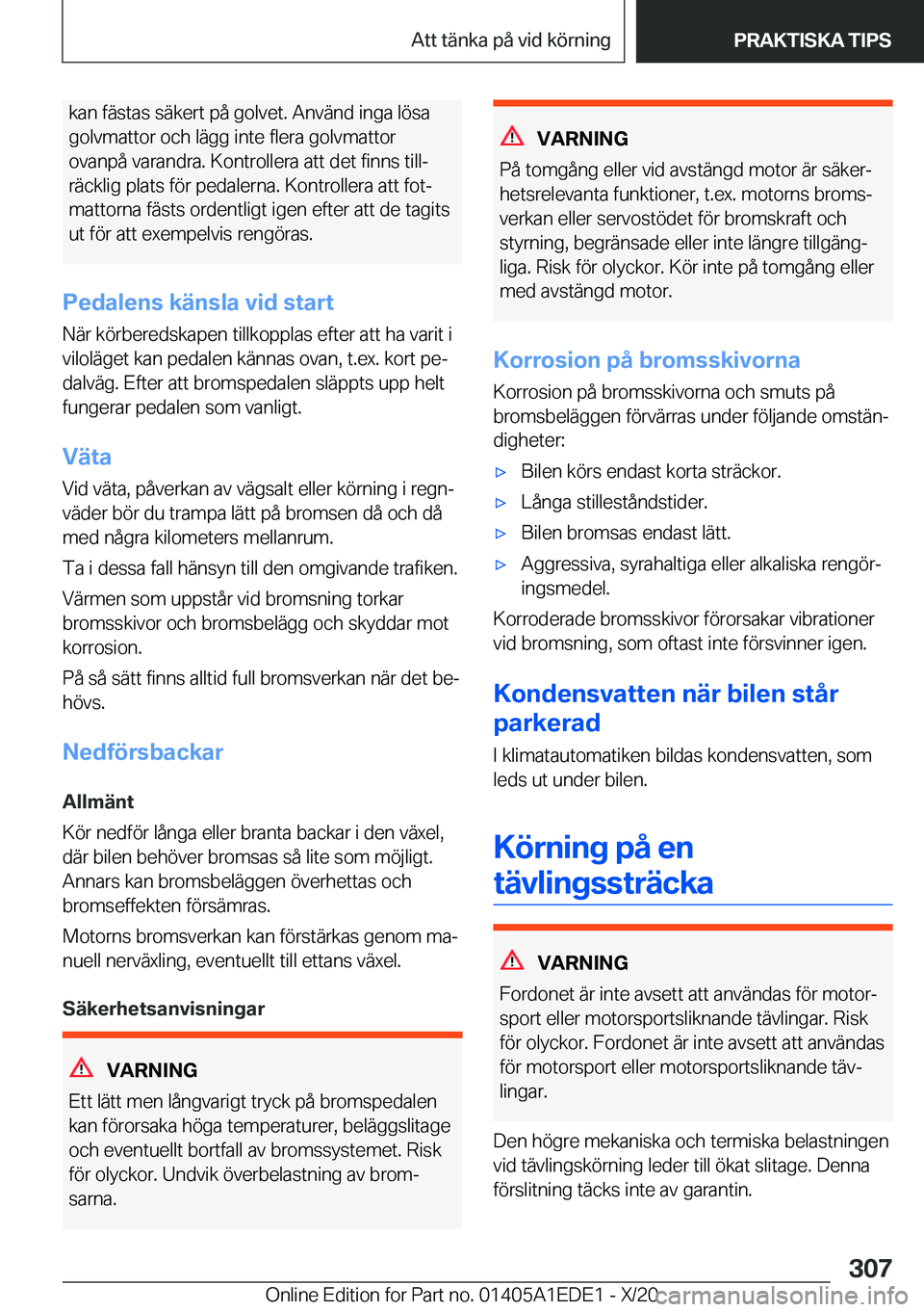 BMW 8 SERIES CONVERTIBLE 2021  InstruktionsbÖcker (in Swedish) �k�a�n��f�ä�s�t�a�s��s�ä�k�e�r�t��p�å��g�o�l�v�e�t�.��A�n�v�ä�n�d��i�n�g�a��l�