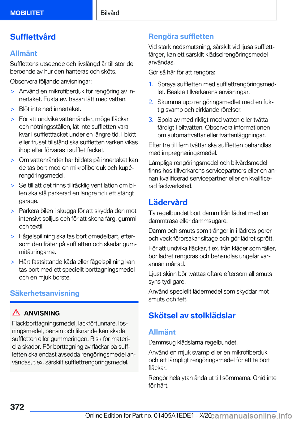 BMW 8 SERIES CONVERTIBLE 2021  InstruktionsbÖcker (in Swedish) �S�u�f�f�l�e�t�t�v�å�r�d
�A�l�l�m�ä�n�t �S�u�f�f�l�e�t�t�e�n�s��u�t�s�e�e�n�d�e��o�c�h��l�i�v�s�l�ä�n�g�d��ä�r��t�i�l�l��s�t�o�r��d�e�l
�b�e�r�o�e�n�d�e��a�v��h�u�r��d�e�n��h�a�n�t�e�r�