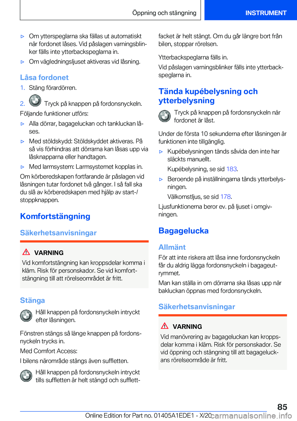 BMW 8 SERIES CONVERTIBLE 2021  InstruktionsbÖcker (in Swedish) 'x�O�m��y�t�t�e�r�s�p�e�g�l�a�r�n�a��s�k�a��f�ä�l�l�a�s��u�t��a�u�t�o�m�a�t�i�s�k�t
�n�ä�r��f�o�r�d�o�n�e�t��l�å�s�e�s�.��V�i�d��p�å�s�l�a�g�e�n��v�a�r�n�i�n�g�s�b�l�i�nj �k�e�r��f