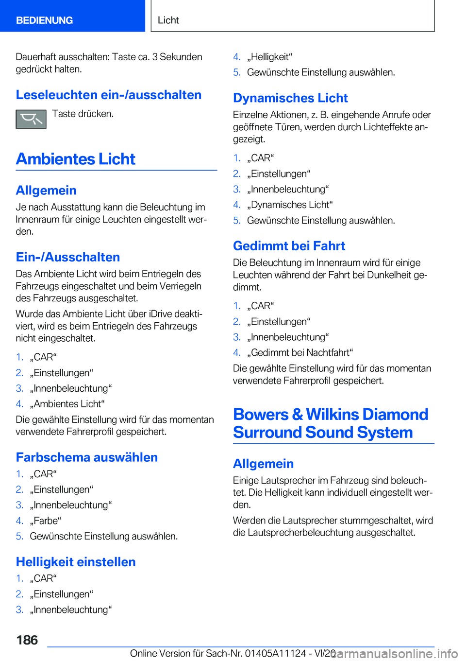 BMW 8 SERIES COUPE 2021  Betriebsanleitungen (in German) �D�a�u�e�r�h�a�f�t��a�u�s�s�c�h�a�l�t�e�n�:��T�a�s�t�e��c�a�.��3��S�e�k�u�n�d�e�n
�g�e�d�r�