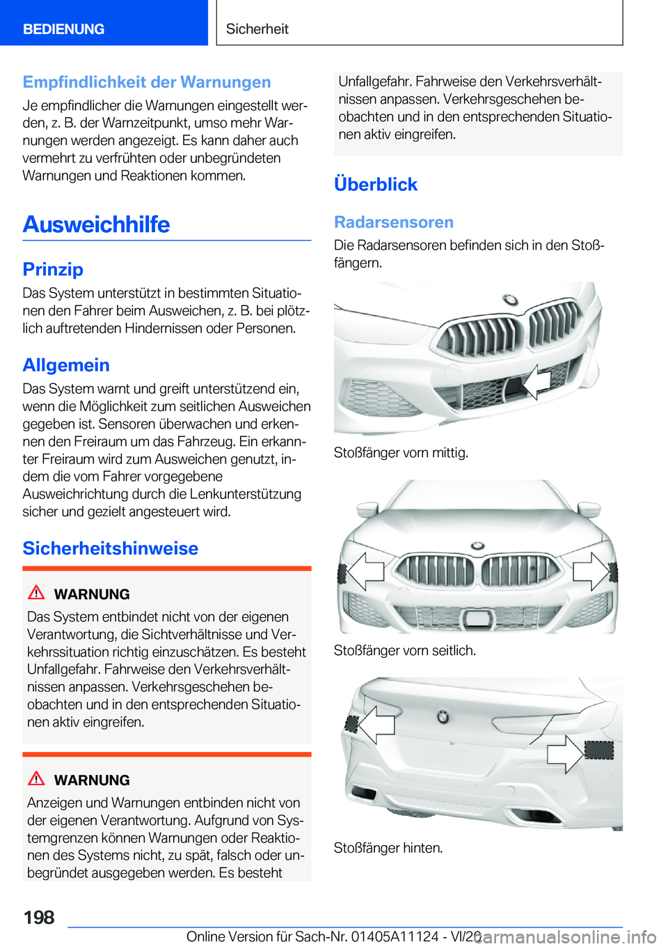 BMW 8 SERIES COUPE 2021  Betriebsanleitungen (in German) �E�m�p�f�i�n�d�l�i�c�h�k�e�i�t��d�e�r��W�a�r�n�u�n�g�e�n�J�e��e�m�p�f�i�n�d�l�i�c�h�e�r��d�i�e��W�a�r�n�u�n�g�e�n��e�i�n�g�e�s�t�e�l�l�t��w�e�rj�d�e�n�,��z�.��B�.��d�e�r��W�a�r�n�z�e�i�t�p