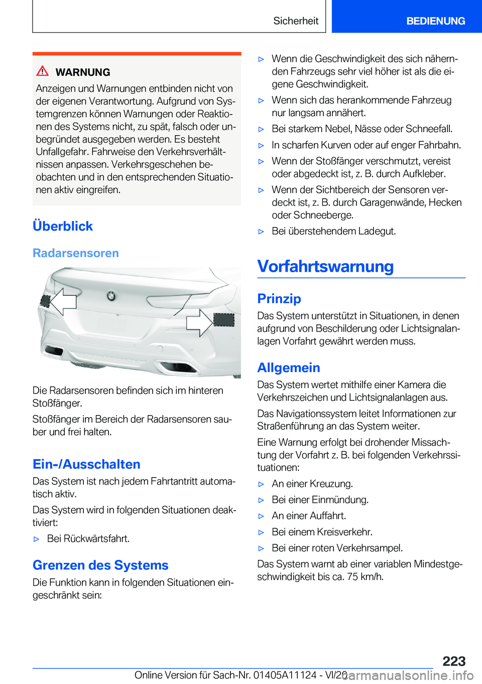 BMW 8 SERIES COUPE 2021  Betriebsanleitungen (in German) �W�A�R�N�U�N�G
�A�n�z�e�i�g�e�n��u�n�d��W�a�r�n�u�n�g�e�n��e�n�t�b�i�n�d�e�n��n�i�c�h�t��v�o�n
�d�e�r��e�i�g�e�n�e�n��V�e�r�a�n�t�w�o�r�t�u�n�g�.��A�u�f�g�r�u�n�d��v�o�n��S�y�sj
�t�e�m�g�r�