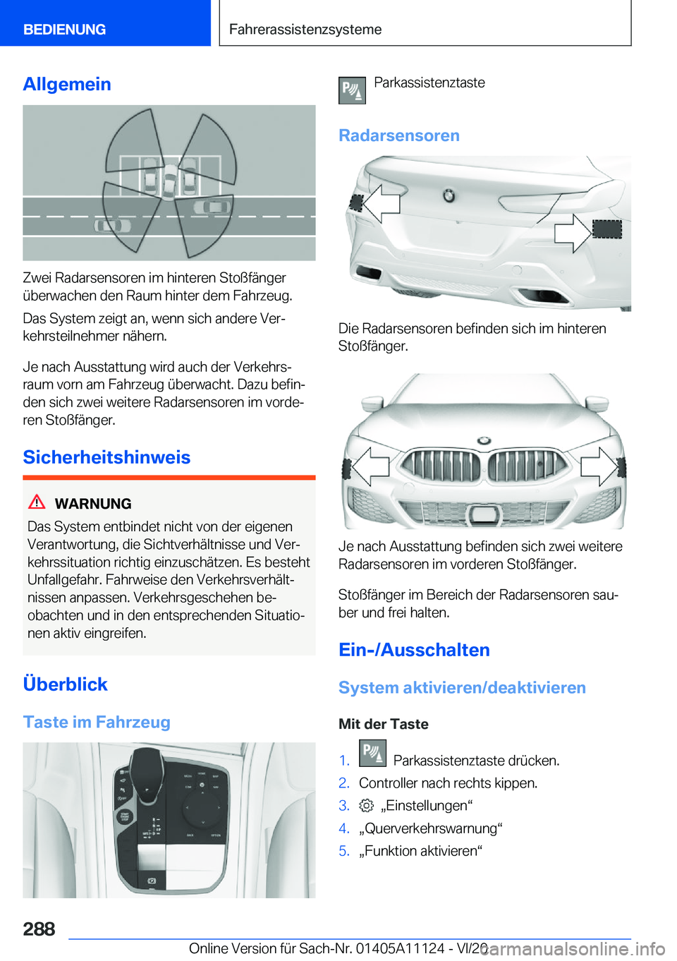 BMW 8 SERIES COUPE 2021  Betriebsanleitungen (in German) �A�l�l�g�e�m�e�i�n
�Z�w�e�i��R�a�d�a�r�s�e�n�s�o�r�e�n��i�m��h�i�n�t�e�r�e�n��S�t�o�