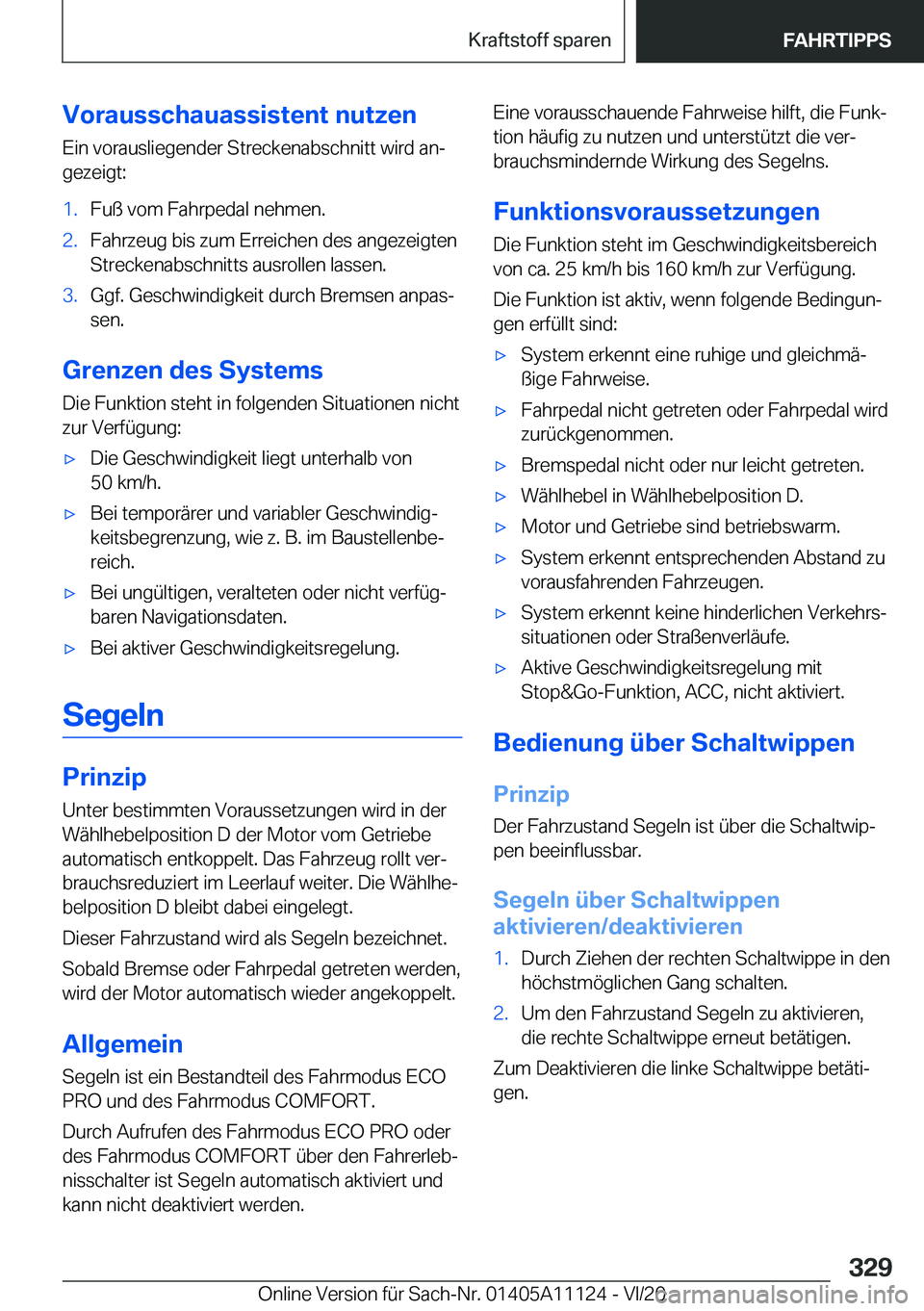 BMW 8 SERIES COUPE 2021  Betriebsanleitungen (in German) �V�o�r�a�u�s�s�c�h�a�u�a�s�s�i�s�t�e�n�t��n�u�t�z�e�n�E�i�n��v�o�r�a�u�s�l�i�e�g�e�n�d�e�r��S�t�r�e�c�k�e�n�a�b�s�c�h�n�i�t�t��w�i�r�d��a�nj
�g�e�z�e�i�g�t�:�1�.�F�u�