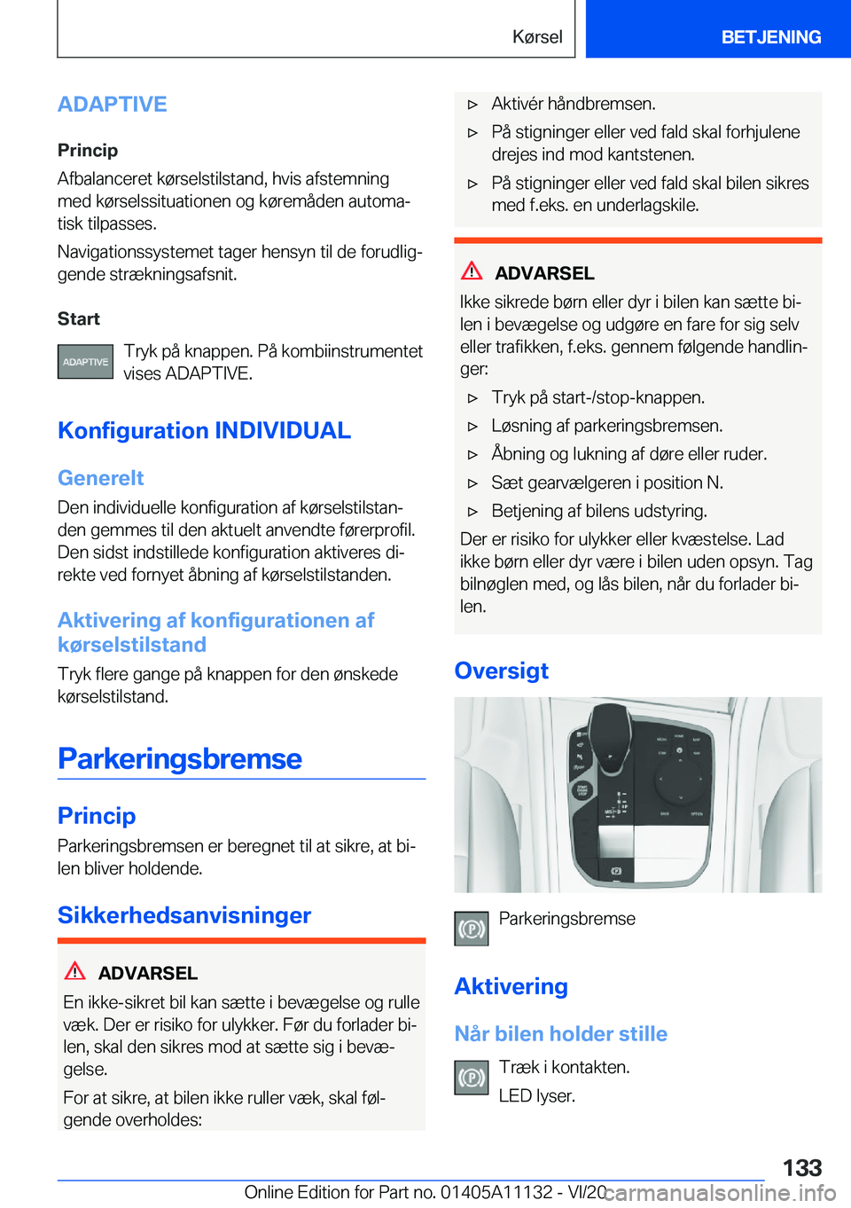 BMW 8 SERIES COUPE 2021  InstruktionsbØger (in Danish) �A�D�A�P�T�I�V�E
�P�r�i�n�c�i�p
�A�f�b�a�l�a�n�c�e�r�e�t��k�