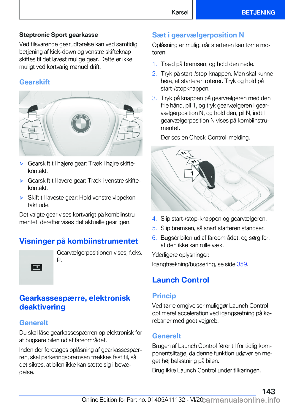 BMW 8 SERIES COUPE 2021  InstruktionsbØger (in Danish) �S�t�e�p�t�r�o�n�i�c��S�p�o�r�t��g�e�a�r�k�a�s�s�e
�V�e�d��t�i�l�s�v�a�r�e�n�d�e��g�e�a�r�u�d�f�