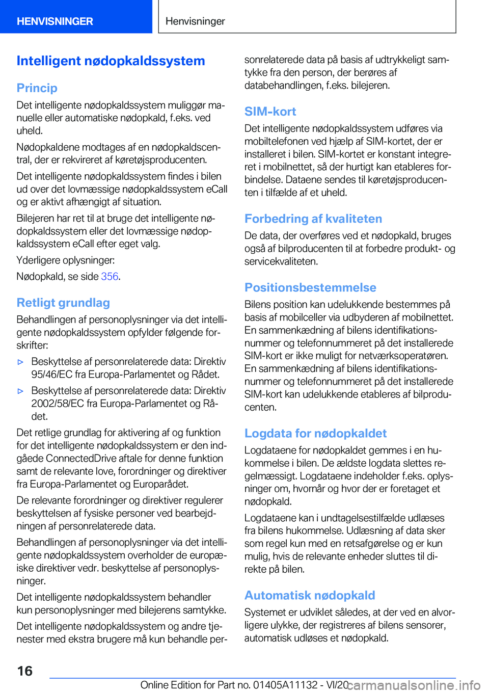BMW 8 SERIES COUPE 2021  InstruktionsbØger (in Danish) �I�n�t�e�l�l�i�g�e�n�t��n�