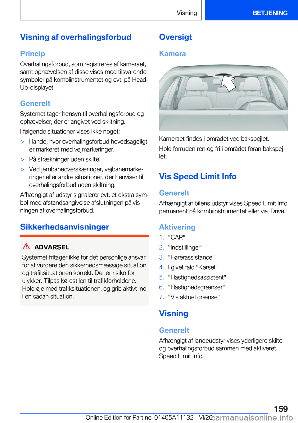 BMW 8 SERIES COUPE 2021  InstruktionsbØger (in Danish) �V�i�s�n�i�n�g��a�f��o�v�e�r�h�a�l�i�n�g�s�f�o�r�b�u�d�P�r�i�n�c�i�p
�O�v�e�r�h�a�l�i�n�g�s�f�o�r�b�u�d�,��s�o�m��r�e�g�i�s�t�r�e�r�e�s��a�f��k�a�m�e�r�a�e�t�,
�s�a�m�t��o�p�h�æ�v�e�l�s�e�n��