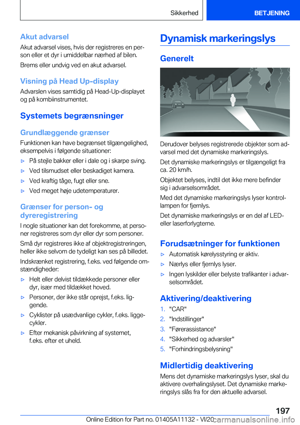BMW 8 SERIES COUPE 2021  InstruktionsbØger (in Danish) �A�k�u�t��a�d�v�a�r�s�e�l
�A�k�u�t��a�d�v�a�r�s�e�l��v�i�s�e�s�,��h�v�i�s��d�e�r��r�e�g�i�s�t�r�e�r�e�s��e�n��p�e�rj
�s�o�n��e�l�l�e�r��e�t��d�y�r��i��u�m�i�d�d�e�l�b�a�r��n�æ�r�h�e�d�