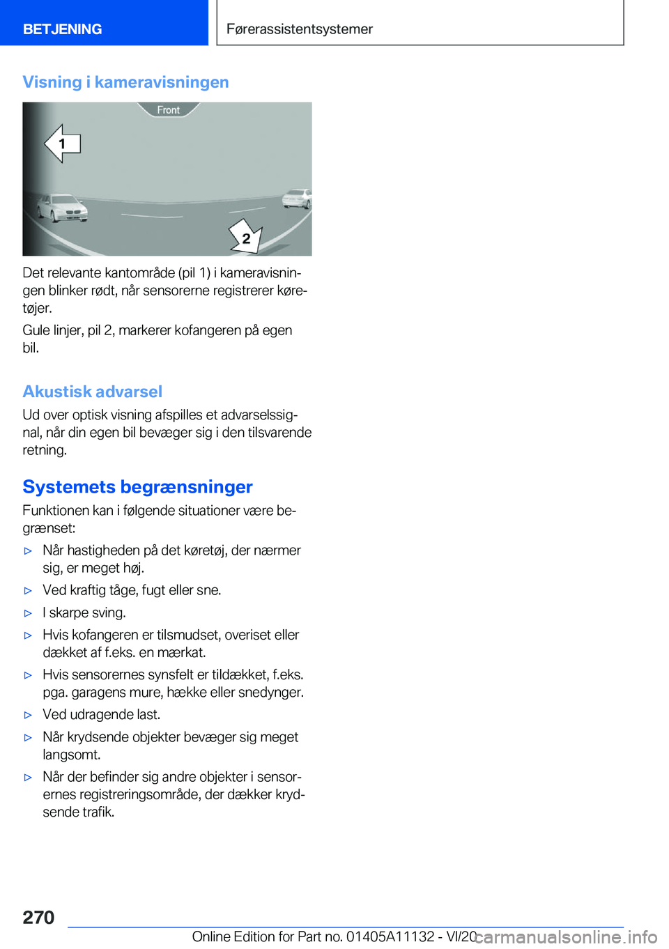 BMW 8 SERIES COUPE 2021  InstruktionsbØger (in Danish) �V�i�s�n�i�n�g��i��k�a�m�e�r�a�v�i�s�n�i�n�g�e�n
�D�e�t��r�e�l�e�v�a�n�t�e��k�a�n�t�o�m�r�å�d�e��(�p�i�l��1�)��i��k�a�m�e�r�a�v�i�s�n�i�nj
�g�e�n��b�l�i�n�k�e�r��r�